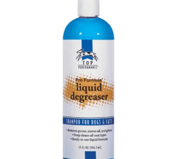 Top Performance Pro Formula Pet Liquid Degreaser, 17-Ounce