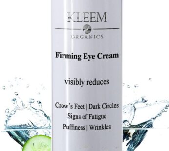 Kleem Organics Anti Aging Eye Cream – Reduces Dark Circles, Puffiness, Bags, Crow’s Feet, Fine Lines & Sagginess