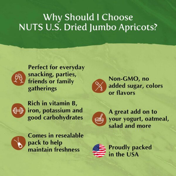 NUTS U.S. ? Dried Apricots | Jumbo Size Turkish Apricots | No Added Sugar & Color | Chewy and Juicy Texture | Non-GMO and No Added Flavor | Whole Pitt - Image 6